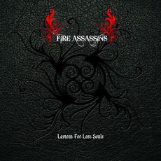 Lament for Lost Souls mp3 Album by Fire Assassins