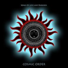 Songs of Love and Darkness mp3 Album by Cosmic Order