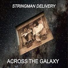 Across The Galaxy mp3 Album by Stringman Delivery