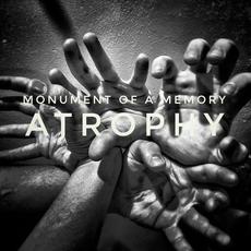 Atrophy mp3 Single by Monument of A Memory