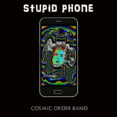 Stupid Phone mp3 Single by Cosmic Order
