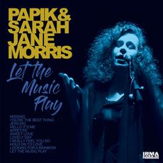 Let The Music Play mp3 Live by Papik & Sarah Jane Morris