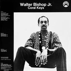 Coral Keys (Re-Issue) mp3 Album by Walter Bishop, Jr.