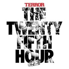 The 25th Hour mp3 Album by Terror