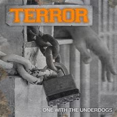 One With The Underdogs (Re-Issue) mp3 Album by Terror