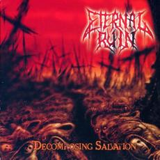 Decomposing Salvation mp3 Album by Eternal Ruin
