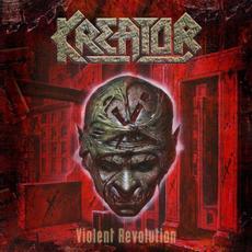 Violent Revolution (Re-Issue) mp3 Album by Kreator