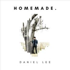 Homemade EP mp3 Album by Daniel Lee