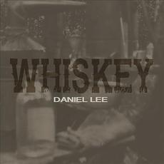 Whiskey mp3 Single by Daniel Lee