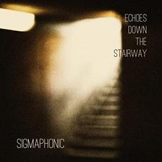Echoes Down the Stairway mp3 Album by Sigmaphonic