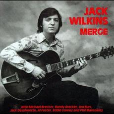 Merge (Re-Issue) mp3 Album by Jack Wilkins