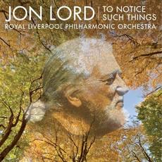 To Notice Such Things mp3 Album by Jon Lord