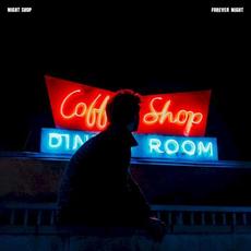 Forever Night mp3 Album by Night Shop