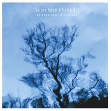 The Sweetness of Finitude mp3 Album by Verena Zeiner & Ziv Ravitz