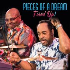 Fired Up! mp3 Album by Pieces Of A Dream