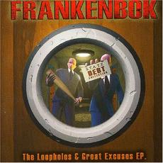 The Loopholes & Great Excuses EP mp3 Album by Frankenbok