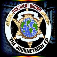 The Journeyman mp3 Album by Prezident Brown