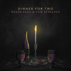 Dinner For Two WEB mp3 Album by Roger Shah & Tom Benscher