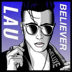 Believer (Deluxe Album) mp3 Album by Lau