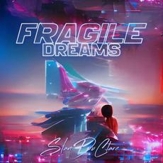 Fragile Dreams mp3 Album by Stan DuClare