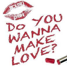 Do You Wanna Make Love mp3 Single by Redline Drive