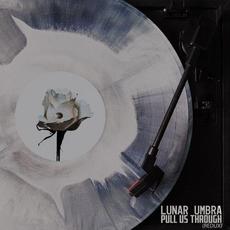 Pull Us Through (Redux) mp3 Single by Lunar Umbra