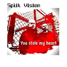 You Stole My Heart mp3 Single by Split Vision