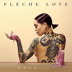 Naga, Part 1 mp3 Album by Flèche Love