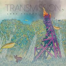 Transmission mp3 Album by Lord Nelson