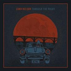 Through The Night mp3 Album by Lord Nelson