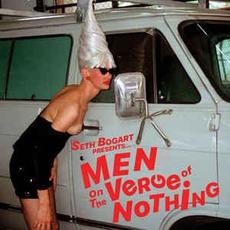 Men on the Verge of Nothing mp3 Album by Seth Bogart