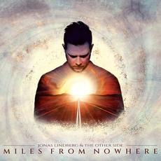 Miles From Nowhere mp3 Album by Jonas Lindberg & The Other Side