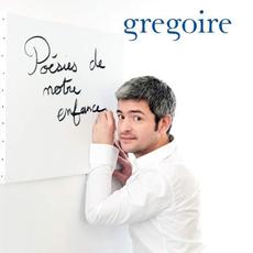 Poésies de notre enfance mp3 Album by Grégoire