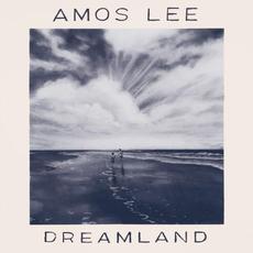 Dreamland mp3 Album by Amos Lee