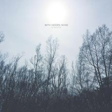 Nowhere mp3 Album by With Hidden Noise