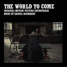 The World to Come mp3 Soundtrack by Daniel Blumberg
