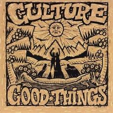 Good Things mp3 Album by Culture