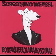 Boogadaboogadaboogada! mp3 Album by Screeching Weasel
