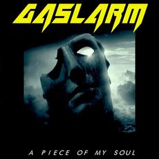 A Piece of My Soul mp3 Album by Gaslarm