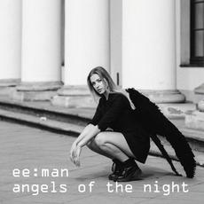 Angels of the Night mp3 Single by ee:man