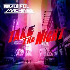 Take the Night mp3 Single by Beautiful Machines