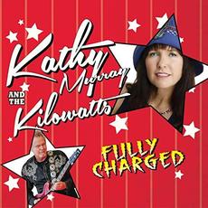 Fully Charged mp3 Album by Kathy Murray And The Kilowatts