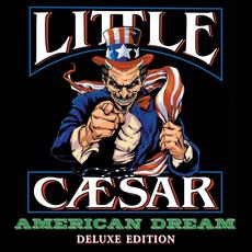 American Dream (Deluxe Edition) mp3 Album by Little Caesar