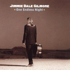 One Endless Night mp3 Album by Jimmie Dale Gilmore