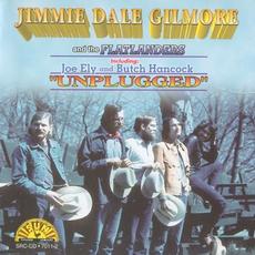 Unplugged mp3 Album by Jimmie Dale Gilmore and The Flatlanders