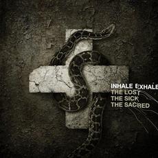 The Lost. The Sick. The Sacred. mp3 Album by Inhale Exhale