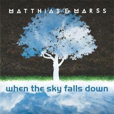When The Sky Falls Down mp3 Single by Matthias & Marss