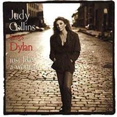 Judy Collins Sings Dylan... Just Like a Woman mp3 Album by Judy Collins