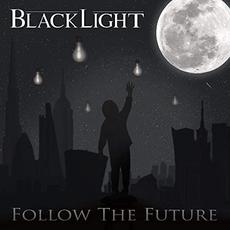 Follow The Future mp3 Album by Blacklight
