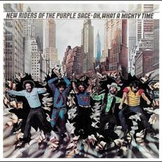 Oh, What a Mighty Time (Re-Issue) mp3 Album by New Riders Of The Purple Sage